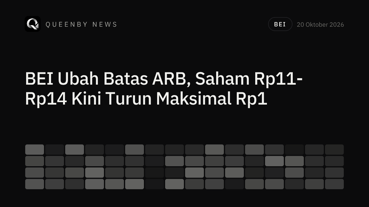 IDX Revises ARB Rule Again, Rp11-Rp14 Stocks Can Now Drop Rp1
