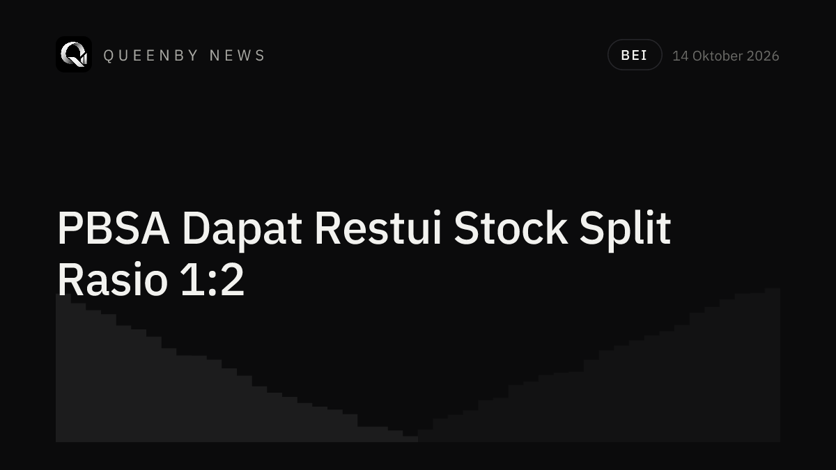 BEI Approves PBSA Stock Split at 1:2 Ratio — What Investors Should Watch
